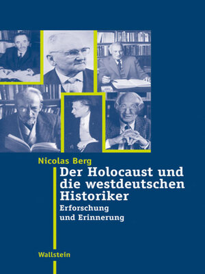 cover image of Der Holocaust und die westdeutschen Historiker